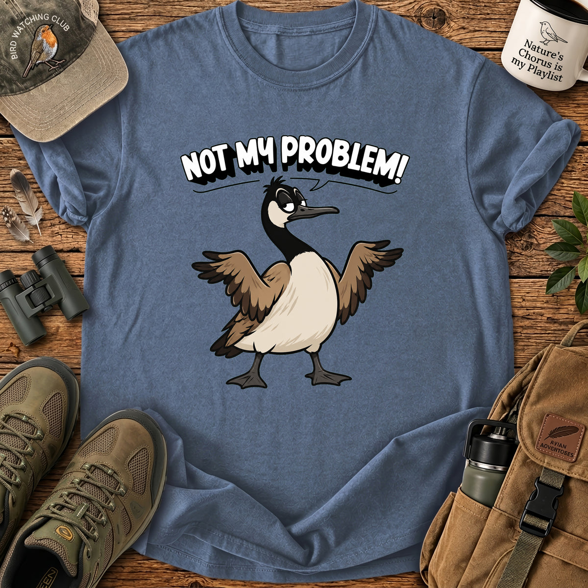 Not My Problem T Shirt