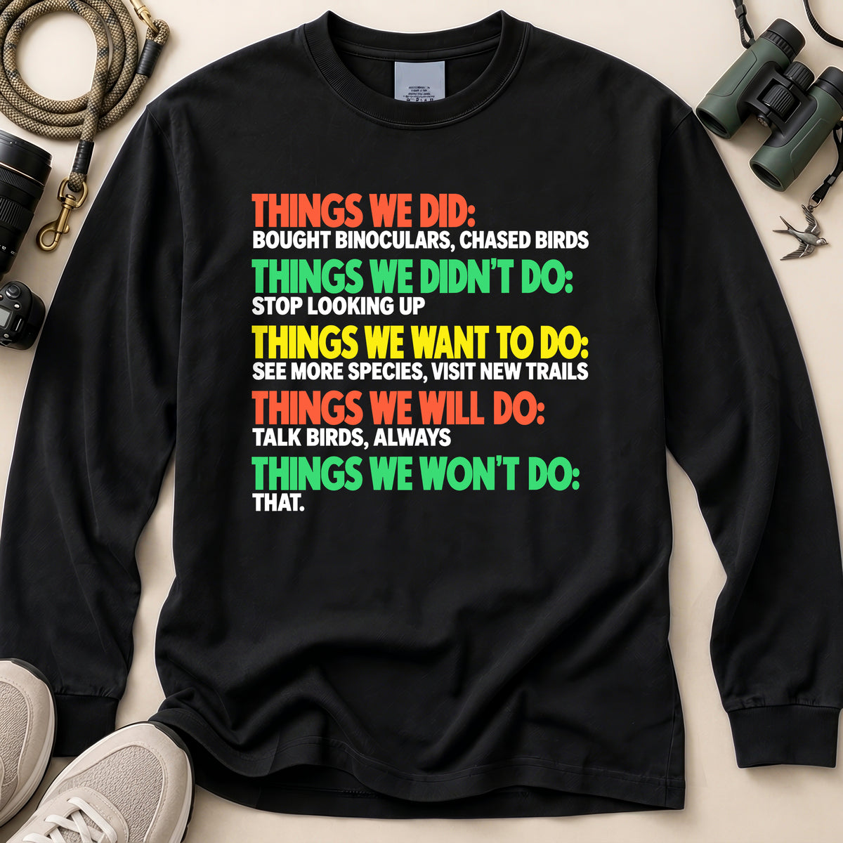 Things We Did Birding T Shirt
