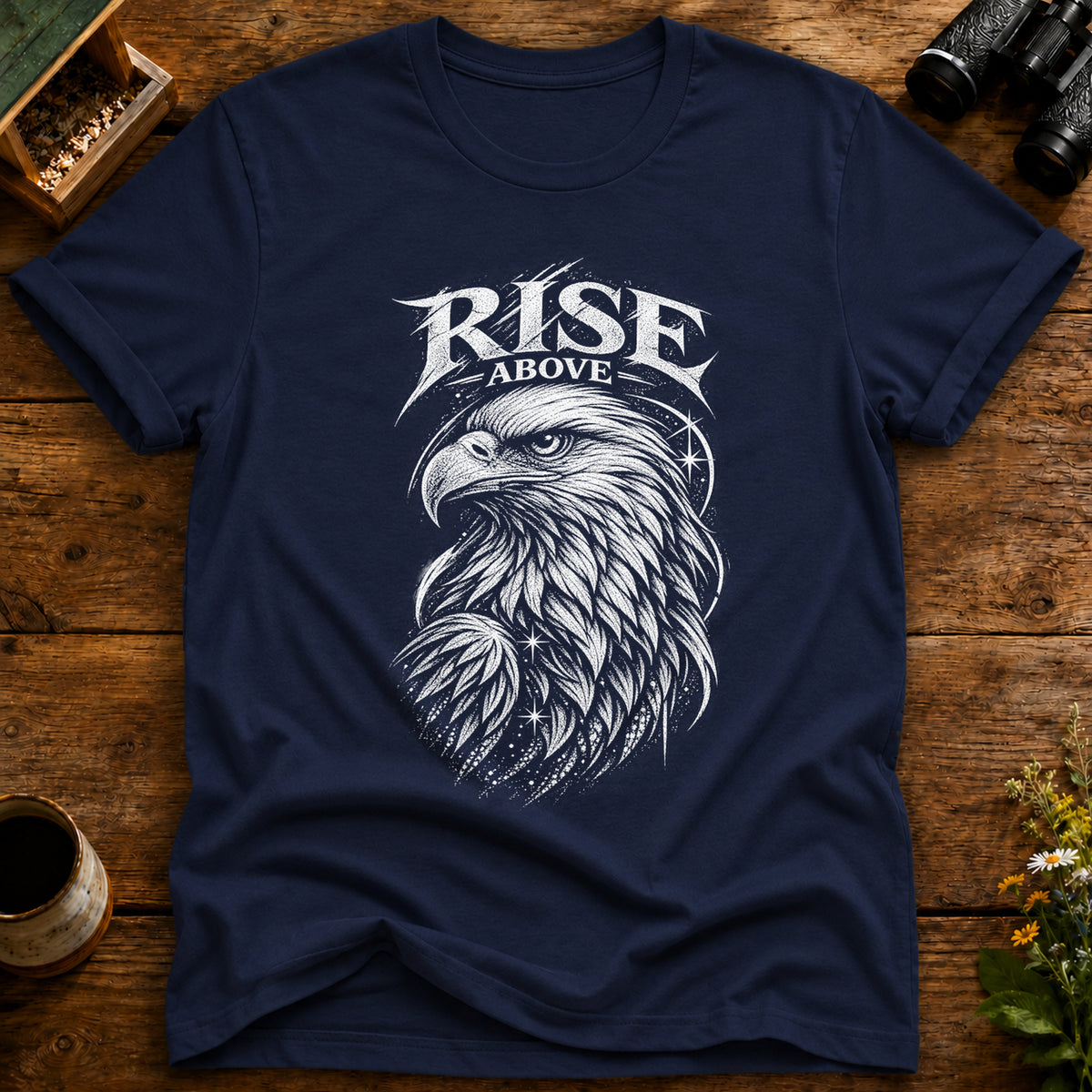 Rise Above Eagle T Shirt