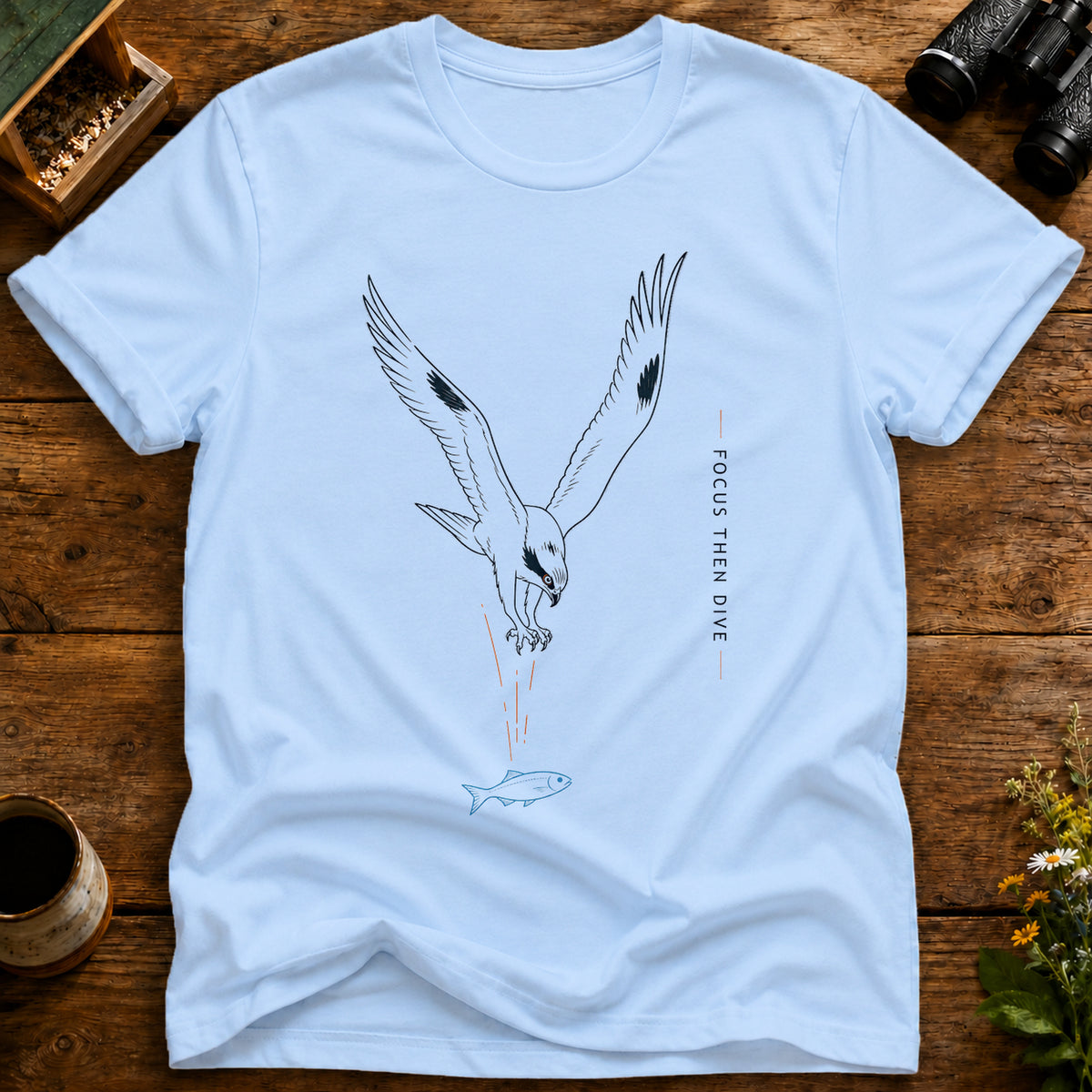 Focus Then Dive T Shirt