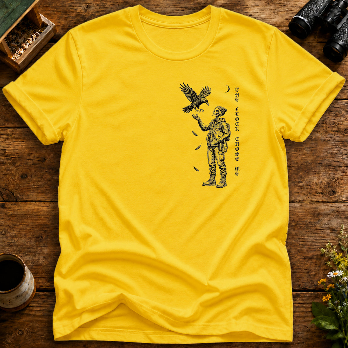 The Flock Chose Me T Shirt