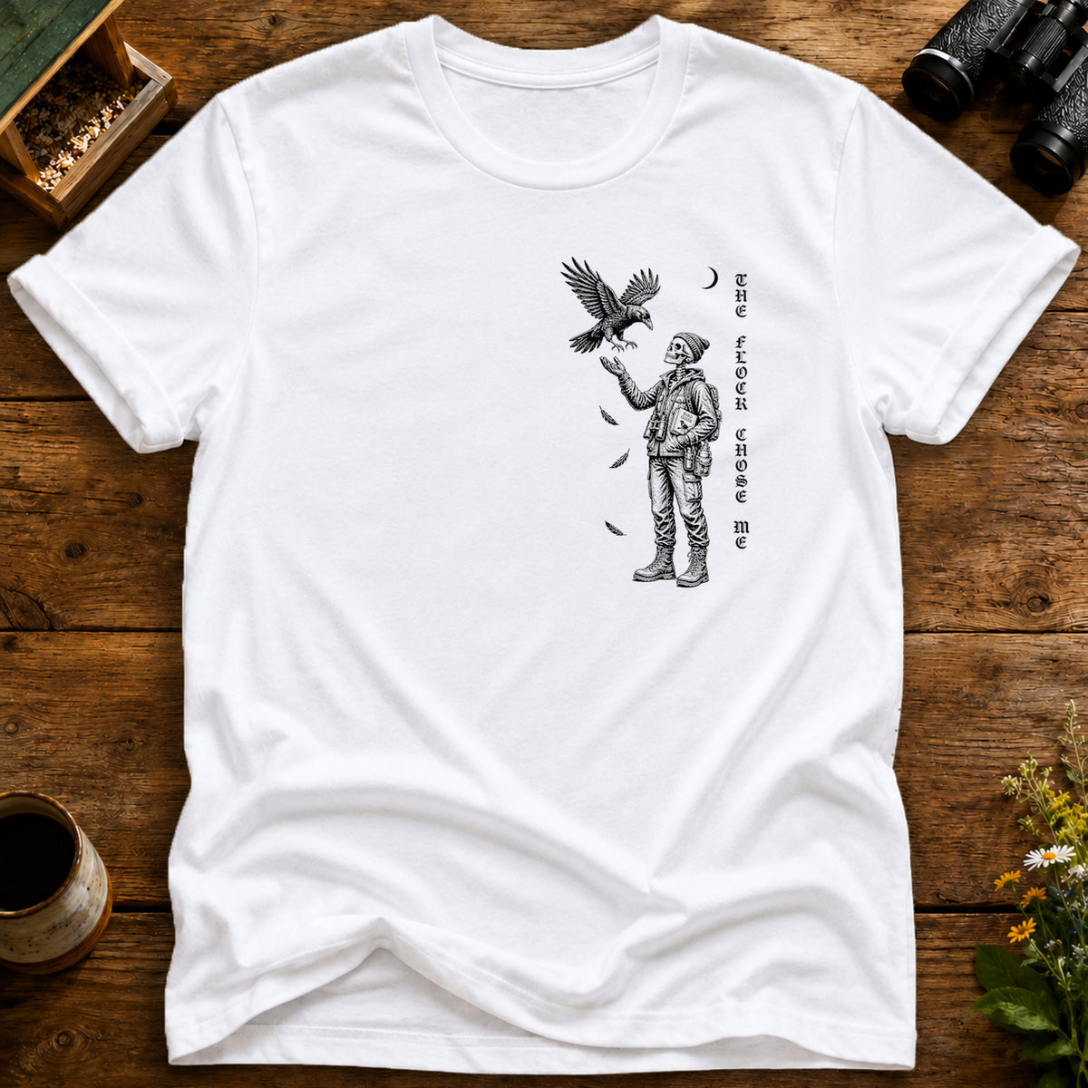 The Flock Chose Me T Shirt