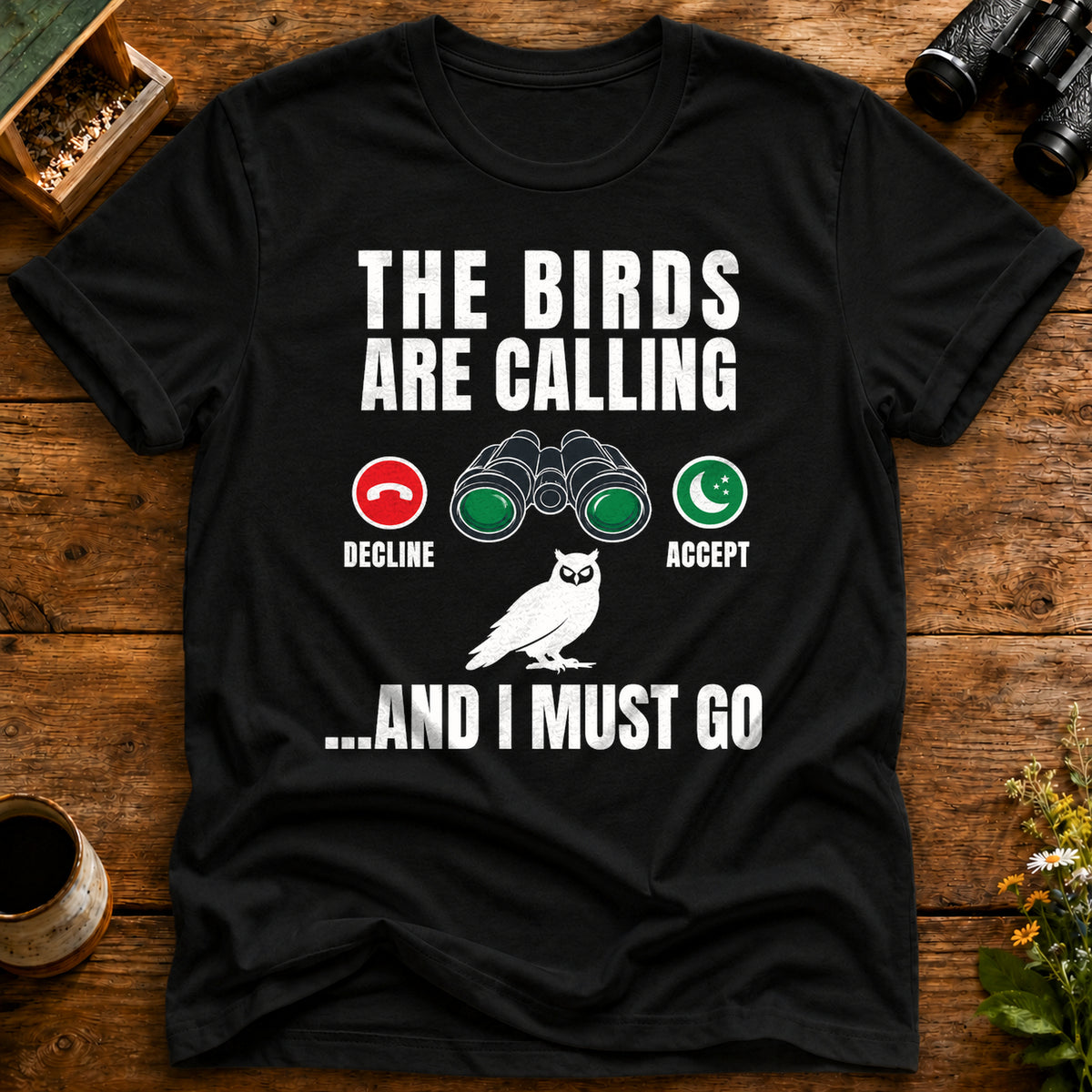 Birds Are Calling T Shirt