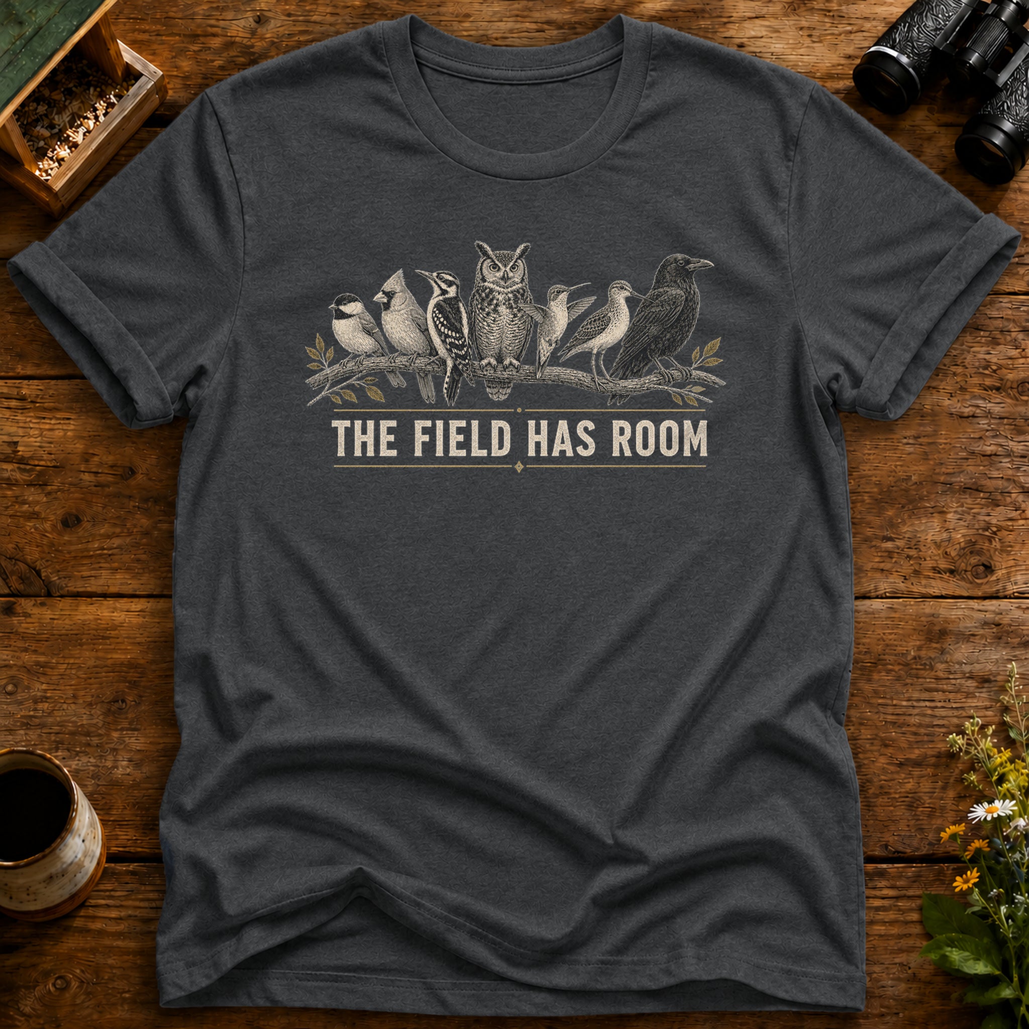 The Field Has Room T Shirt