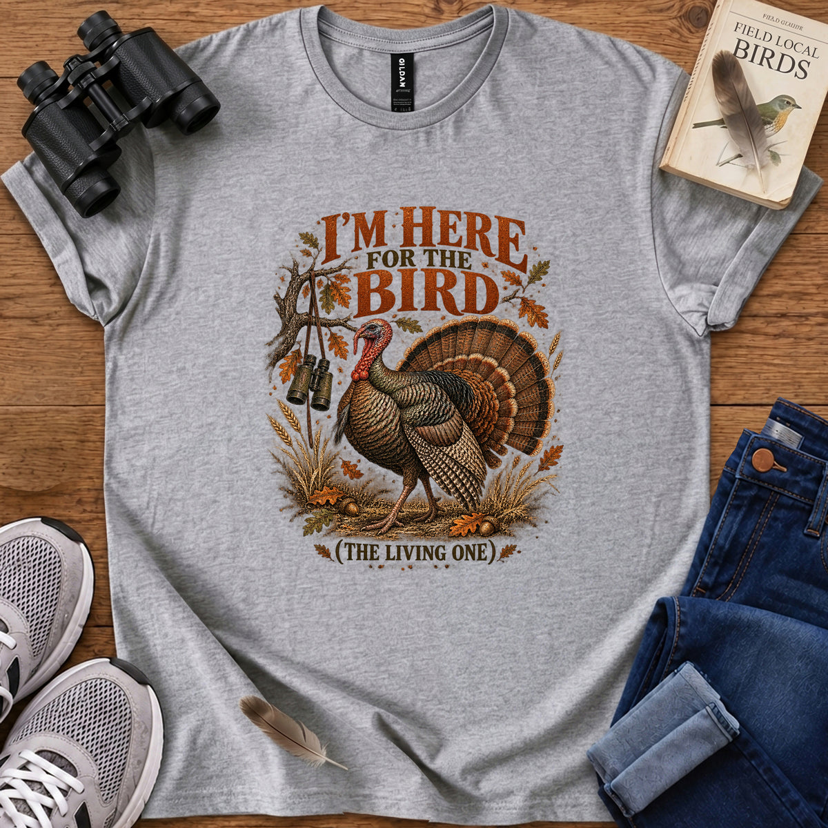 I'm Here For The Bird T Shirt