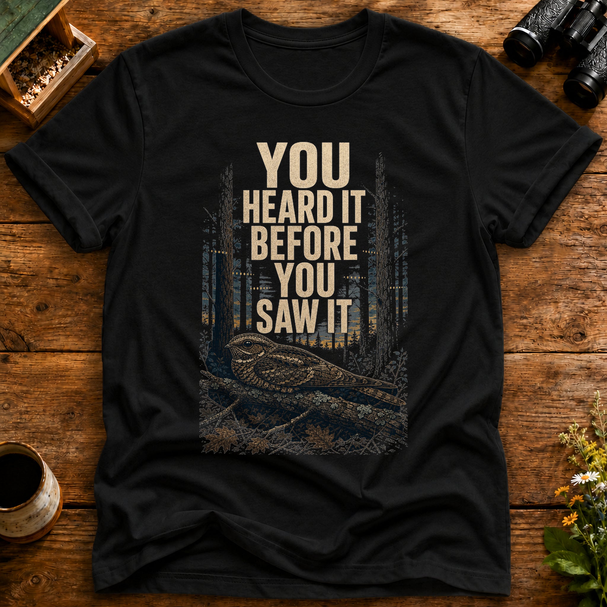 Heard It Before Saw It T Shirt